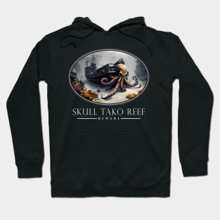 Beware of Skull Tako (Octopus) Reef Hoodie